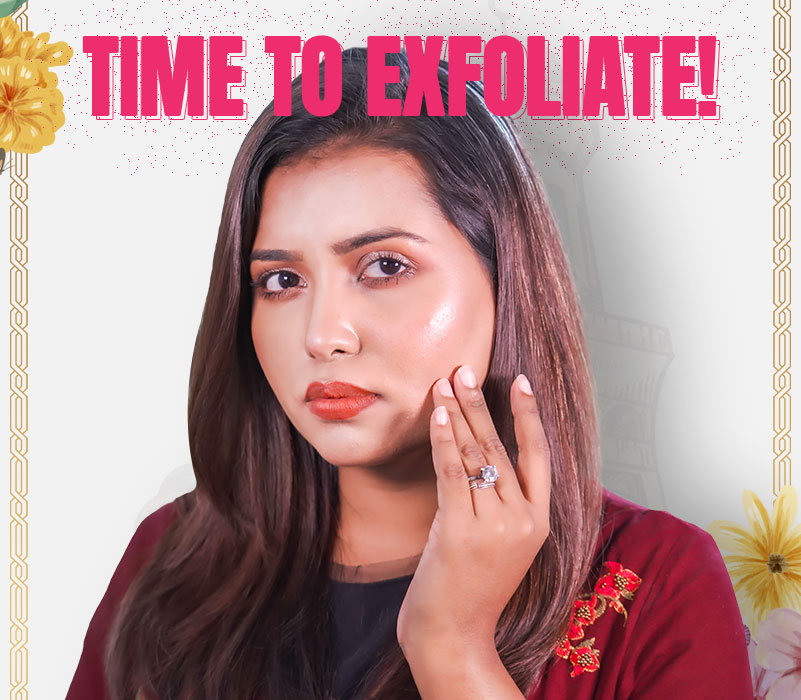 Time to Exfoliate!